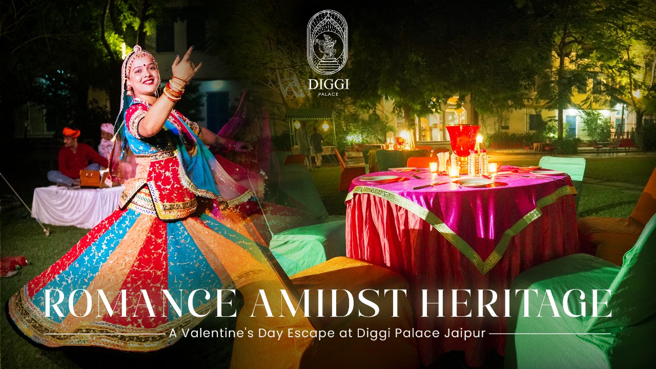 Romance Amidst Heritage: A Valentine’s Day Escape at Diggi Palace Jaipur